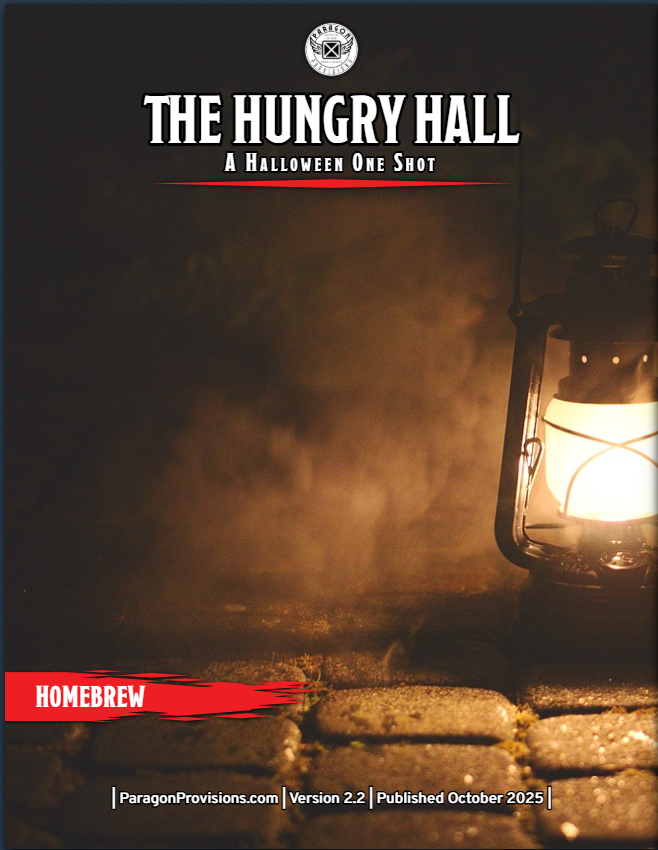 2025 Halloween One Shot: "The Hungry Hall" (D&D 5e)